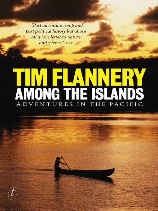 Title details for Among the Islands by Tim Flannery - Available